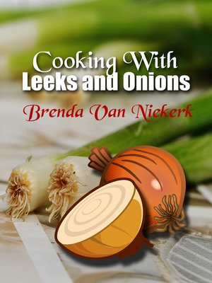 cover image of Cooking With Leeks and Onions